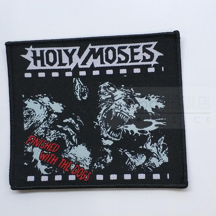 HOLY MOSES - Finished with Dog (Woven Patch)