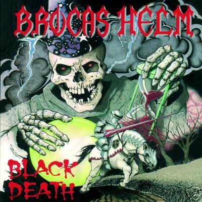 BROCAS HELM - Black Death