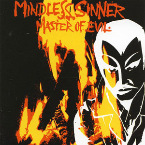 MINDLESS SINNER - Master of Evil